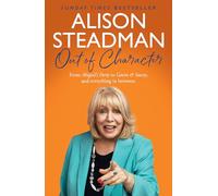 Out of Character: The new 2024 behind-the-scenes memoir from the acting royalty and Gavin and Stacey star
