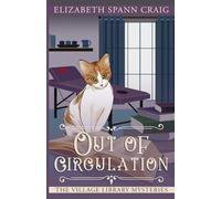 Out of Circulation (The Village Library Mysteries)