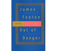 OUT OF DANGER: Poems