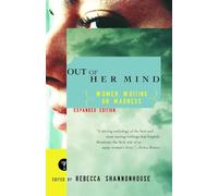 Out of Her Mind (Modern Library Paperbacks): Women Writing on Madness