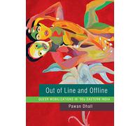 Out of Line and Offline - Queer Mobilizations in ′90s Eastern India (The Pride List)