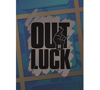 Out of Luck