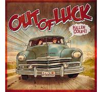 Out of Luck - Killer Coupe