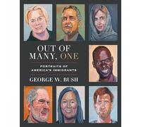 Out of Many, One: Portraits of America's Immigrants