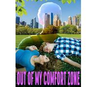 Out of My Comfort Zone