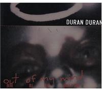 Out of My Mind [CD 2] by Duran Duran (1997-01-01)