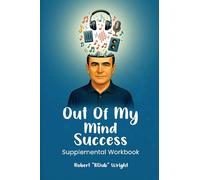 Out of My Mind Success: Supplemental Workbook