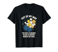 Out of My Way - Funny Mailman Art T-Shirt
