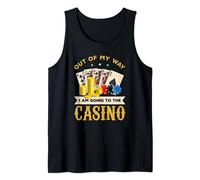Out Of My Way I Am Going To The Casino Poker Gambling Tank Top