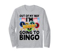 Out of My Way I'm Going to Bingo Long Sleeve T-Shirt