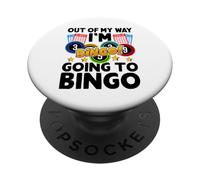 Out Of My Way I'm Going To Bingo PopSockets Adhesive PopGrip