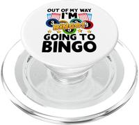 Out Of My Way I'm Going To Bingo PopSockets PopGrip for MagSafe