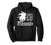 Out Of My Way Peasants Renaissance Ren Faire Pullover Hoodie