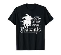 Out of My Way Peasants Renaissance Ren Faire T-Shirt