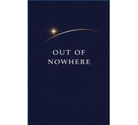 Out of Nowhere: A North Star for You
