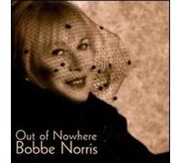 Out of Nowhere by BOBBE NORRIS (1999-12-08)