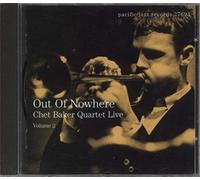 Out Of Nowhere: Volume 2;Chet Baker Quartet Live