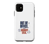 Out Of Office In My Hobby Era Case for iPhone 11