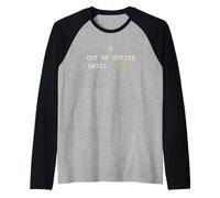Out of Office Until August Teacher Final Day of School Raglan Baseball Tee