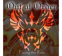 Out Of Order - Facing The Ruin
