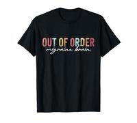 Out-of-Order Migraine Brain Chronic Pain Warrior Headache T-Shirt