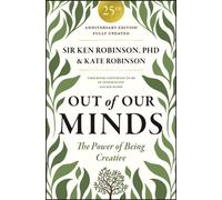 Out of Our Minds: Learning to Be Creative, 25th Anniversary Edition