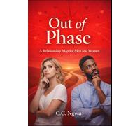 OUT OF PHASE: A Relationship Map for Men and Women