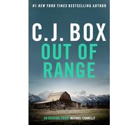 Out of Range : A gripping Joe Pickett thriller set in the American Wild West