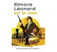 Out of Sight by Elmore Leonard (2008-06-12)