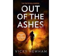 Out of the Ashes: A gripping crime thriller