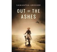 Out of the Ashes: A Novel of World War II (Echoes of War)