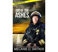 Out of the Ashes: Christian Romantic Suspense: 1 (Danger in Destiny)
