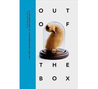 Out of the Box: A Celebration of Contemporary Box Art