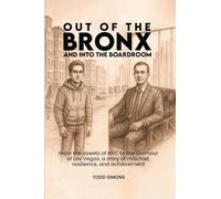 Out Of The Bronx And Into The Boardroom