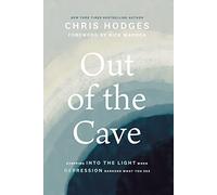 Out of the Cave : Stepping into the Light when Depression Darkens What You See