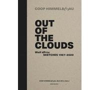 Out of the Clouds. Wolf dPrix: Sketches 1967-2020