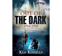 Out of the Dark, 1914-1918: South Dubliners Who Fell in the Great War