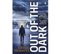 Out of the Dark : The gripping Sunday Times bestselling thriller