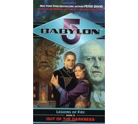 Out of the Darkness (Babylon 5: Legions of Fire, Book 3)