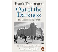 Out of the Darkness – The Germans, 1942-2022