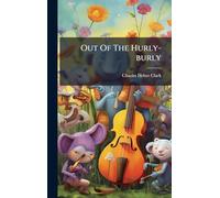 Out Of The Hurly-burly