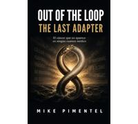 OUT OF THE LOOP The Last Adapter: El cáncer que no aparece en ningún examen médico