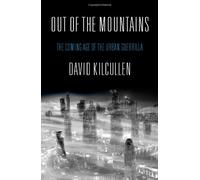 Out of the Mountains: The Coming Age of the Urban Guerrilla