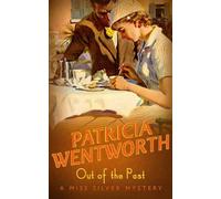 Out of the Past (A Miss Silver Mystery): Written by Patricia Wentworth, 1996 Edition, (2nd Edition) Publisher: Hodder Paperbacks [Paperback]