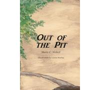 Out of the Pit: A Christian Allegory of the Journey from Bondage to Freedom