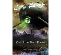 Out of the Silent Planet (Cosmic Trilogy) by Lewis, C. S. (2005) Paperback