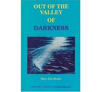 Out of the Valley of Darkness
