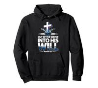 Out Of The Water Baptism Bible Verse Baptized Christian Pullover Hoodie