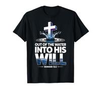 Out of The Water Baptism Bible Verse Baptized Christian T-Shirt