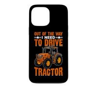 Out Of The Way I Need To Drive Tractor Case for iPhone 13 Pro Max